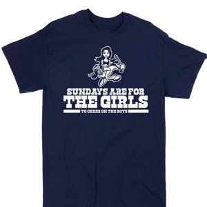Dallas Cheerleaders Sundays are for the Girls Shirt